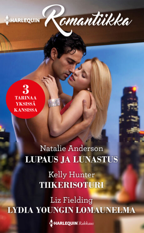 Harpercollins Nordic Lupaus ja lunastus/Tiikerisoturi/Lydia Youngin lomaunelma - ebook