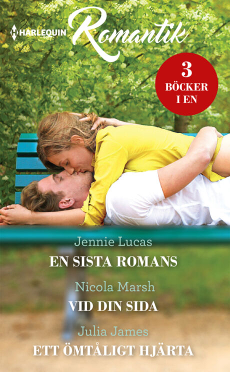 Harpercollins Nordic En sista romans/Vid din sida/Ett ömtåligt hjärta - ebook