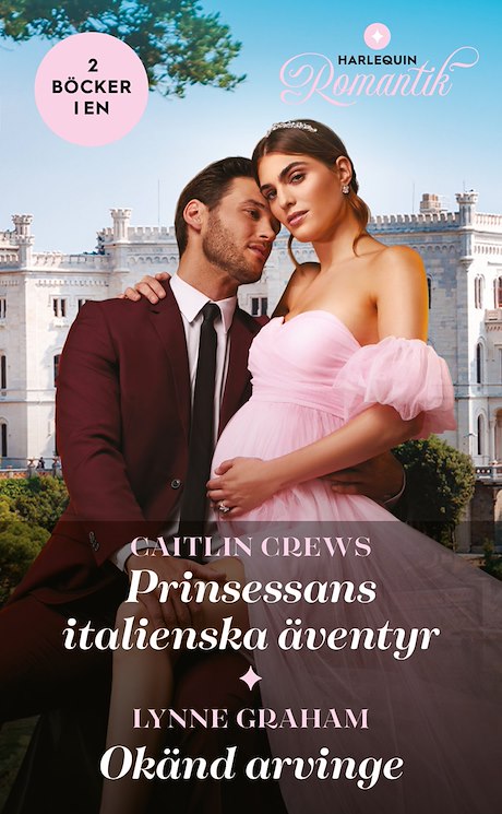 Harpercollins Nordic Prinsessans italienska äventyr /Okänd arvinge