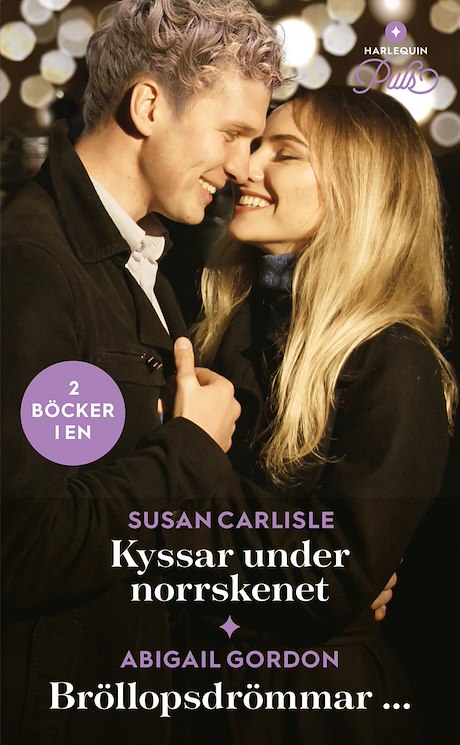 Harpercollins Nordic Kyssar under norrskenet / Bröllopsdrömmar ...