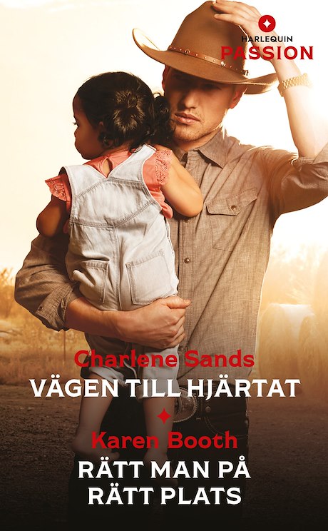 Harpercollins Nordic Vägen till hjärtat / Rätt man på rätt plats