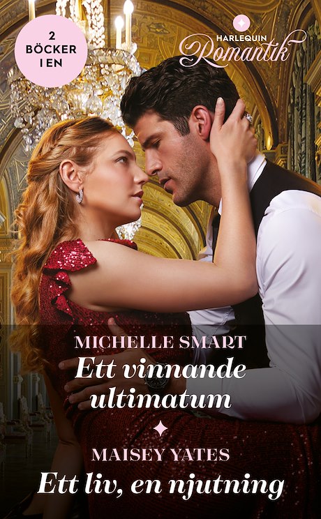 Harpercollins Nordic Ett vinnande ultimatum / Ett liv, en njutning - ebook