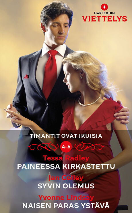 Harpercollins Nordic Paineessa kirkastettu /Syvin olemus /Naisen paras ystävä - ebook