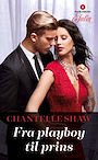 Harpercollins Nordic Fra playboy til prins - ebook