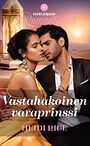 Harpercollins Nordic Vastahakoinen varaprinssi - ebook