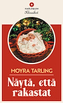Harpercollins Nordic Näytä, että rakastat - ebook