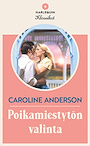 Harpercollins Nordic Poikamiestytön valinta - ebook